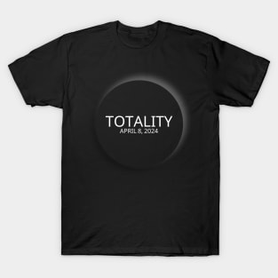 Total Solar Eclipse 2024 Totality T-Shirt